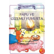 PAPU VE GİZEMLİ YUMURTA