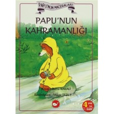 PAPU'NUN KAHRAMANLIĞI