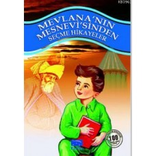 MEVLANA'NIN MESNEVİSİNDEN SEÇME HİKAYELER