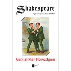 Yanlisliklar Komedyasi: William Shakespeare