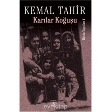 Karılar Koguşu Kemal Tahir 