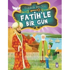 FATİH'LE BİR GÜN