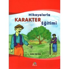 HİKAYELERLE KARAKTER EĞİTİMİ