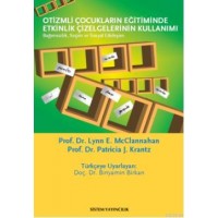 Otizmli Çocukların Eğitiminde Etkinlik Çizelgelerinin Kullanımı-Lynn E. McClannahan, Patricia J. Krantz