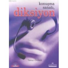 Konuşma Sanatı Diksiyon-Yavuz Özdem