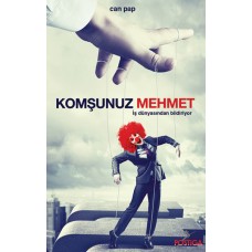 Komşunuz Mehmet İş Dünyasından Bildiriyor-Can Pap