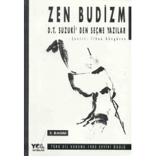 Zen Budizm -D.T. Suzuki'den Seçme Yazılar-Metin Celâl