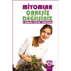 Miyomlar Çaresiz Değilsiniz-