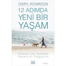 12 Adımda Yeni Bir Yaşam-Cheryl Richardson