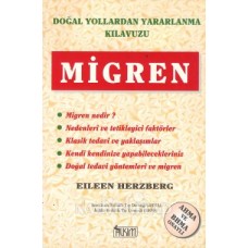 Doğal Yollardan Yararlanma Kılavuzu Migren- Eileen Herzberg