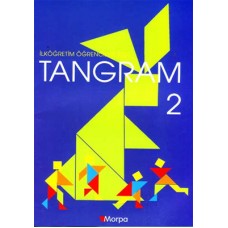 İLKÖĞRETİM 1. SINIF ÖĞRENCİLERİ İÇİN TANGRAM-2