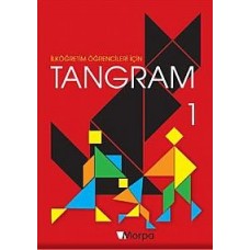 İLKÖĞRETİM 1. SINIF ÖĞRENCİLERİ İÇİN TANGRAM